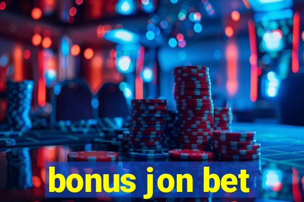 bonus jon bet